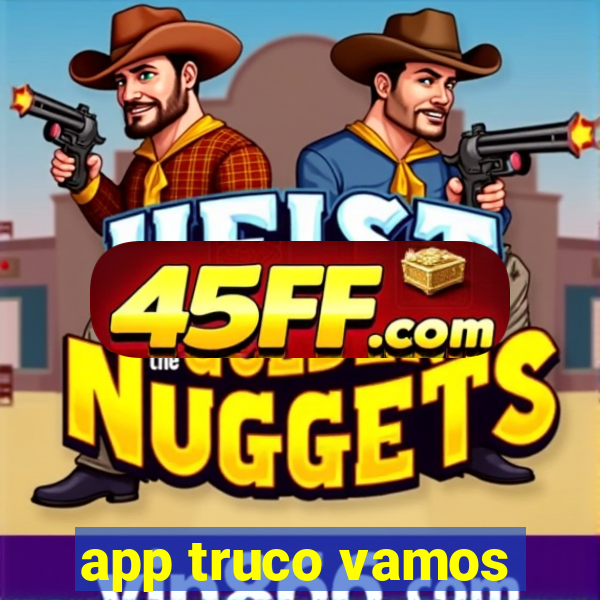 app truco vamos